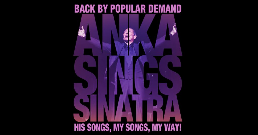 Paul Anka Anka Sings Sinatra Count Basie Center For The Arts