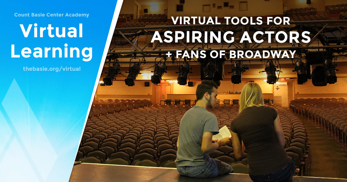 Virtual Learning - Virtual Tools for Aspiring Actors - Count Basie ...