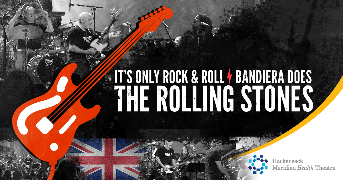 Bloesem Traditioneel Savant It's Only Rock & Roll: Bandiera Does The Rolling Stones - Count Basie  Center for the Arts