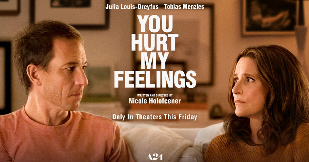 You Hurt My Feelings