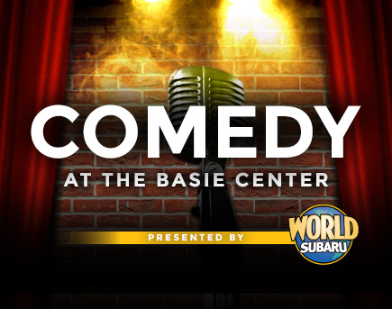 Comedy at the Basie Center, presented by World Subaru