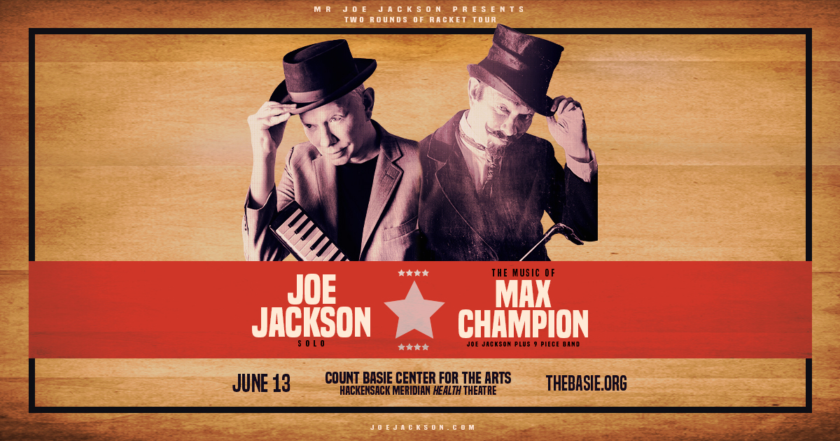 Mr. Joe Jackson Presents Joe Jackson Solo & The Music of Max Champion