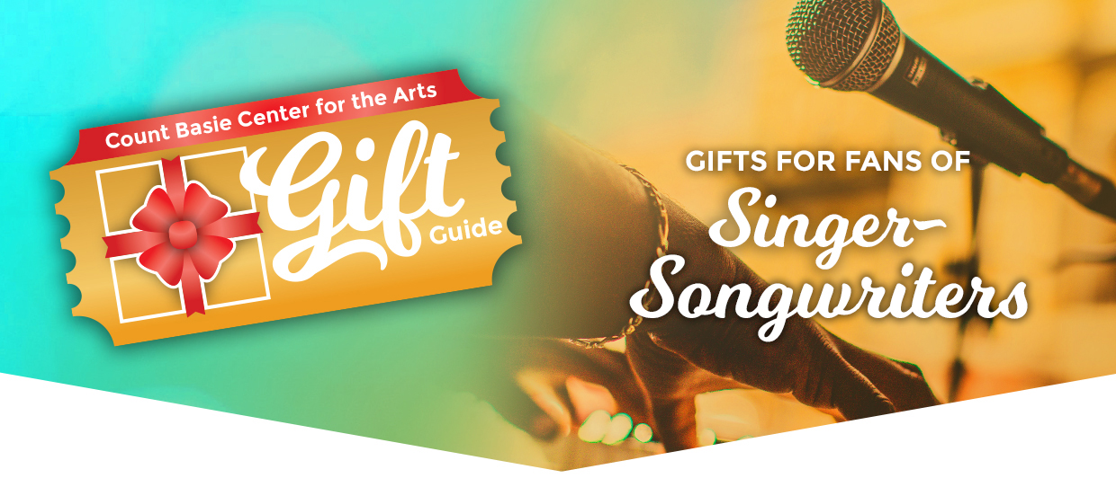 Holiday Gift Guide - Singer / Songwriters