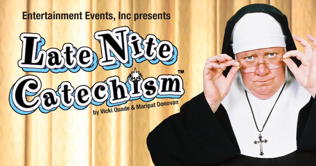 Late Nite Catechism Count Basie Center for the Arts