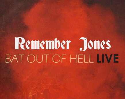 Remember Jones - Bat Out of Hell en vivo