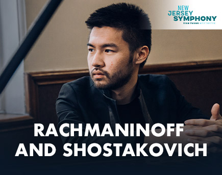 New Jersey Symphony Presents Rachmaninoff and Shostakovich