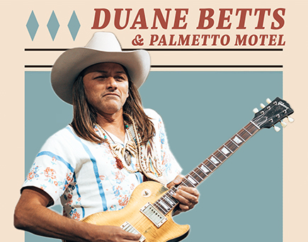 Duane Betts & Palmetto Motel