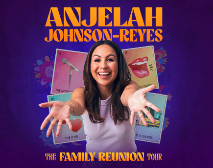 Anjelah Johnson-Reyes: The Family Reunion Tour