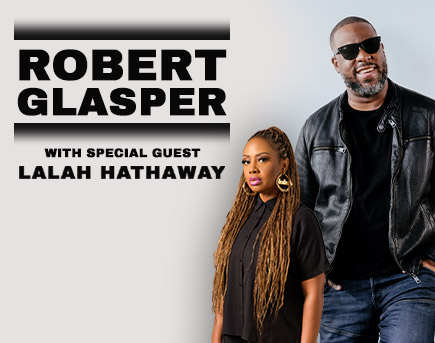 Robert Glasper w/ special guest Lalah Hathaway