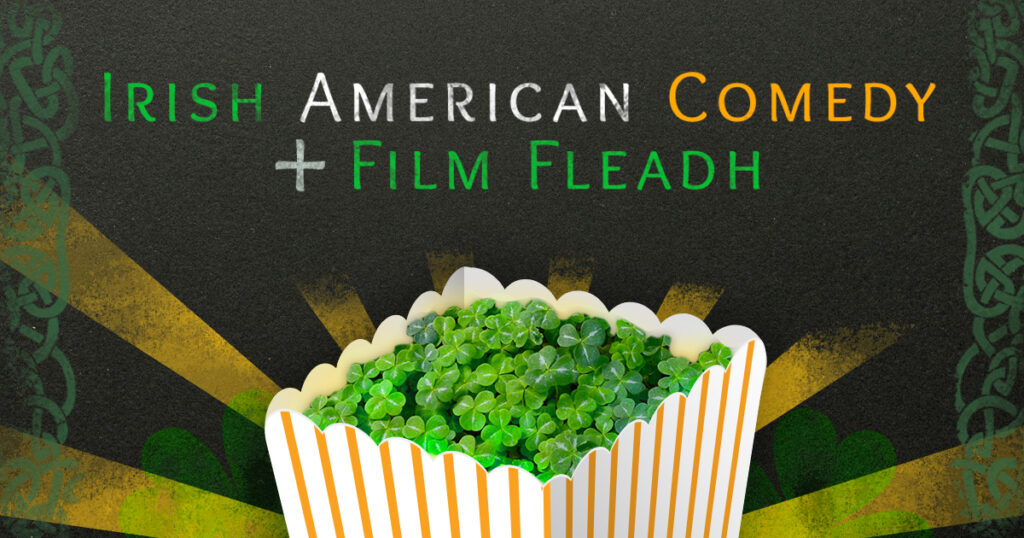 Irish-American Comedy & Film Fleadh