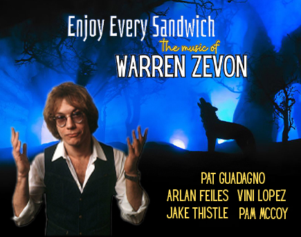 Enjoy Every Sandwich: The Music of Warren Zevon