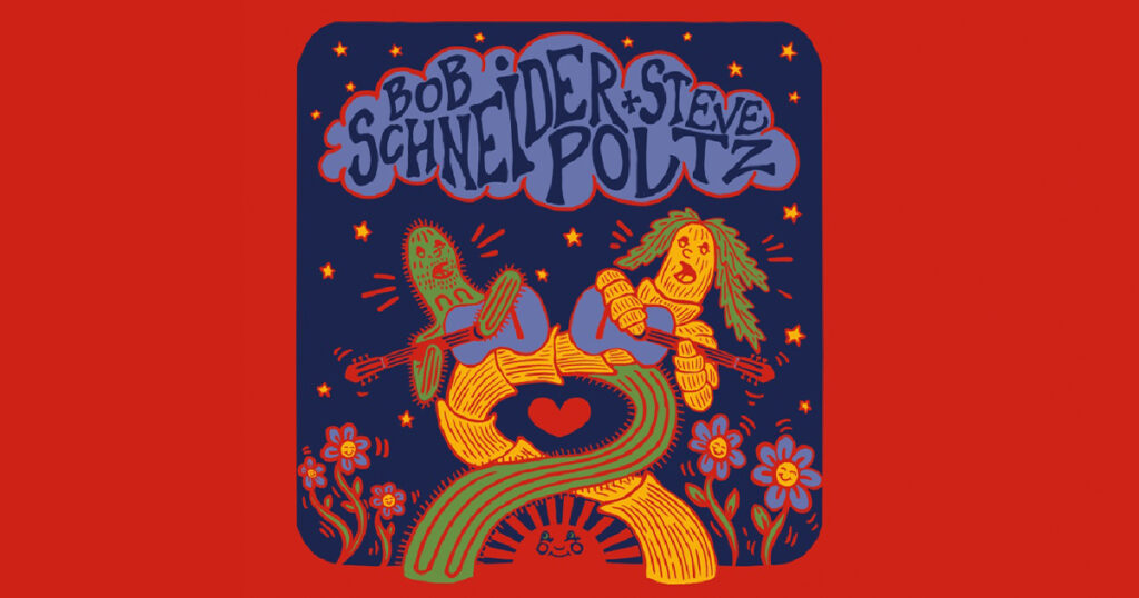 Steve Poltz y Bob Schneider