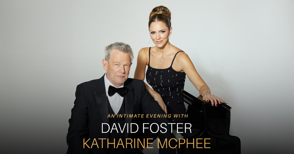 David Foster & Katharine McPhee - Count Basie Center for the Arts