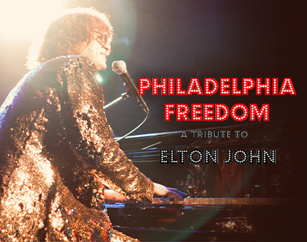 Philadelphia Freedom: A Tribute to Elton John