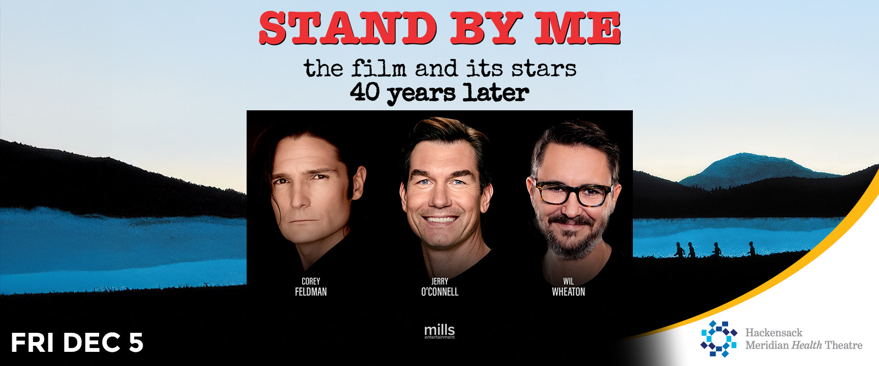 40º Aniversario de Stand By Me con Corey Feldman, Jerry O'Connell y Wil Wheaton
