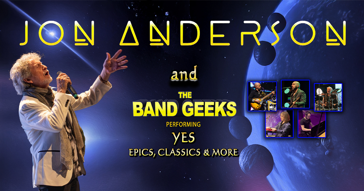 Jon Anderson & The Band Geeks - Count Basie Center for the Arts
