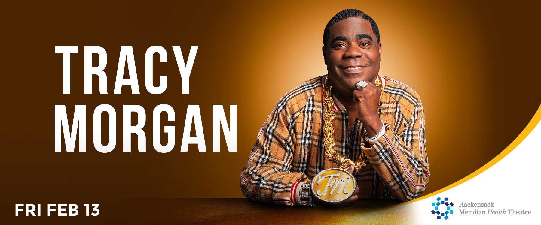 Tracy Morgan Friday February 13