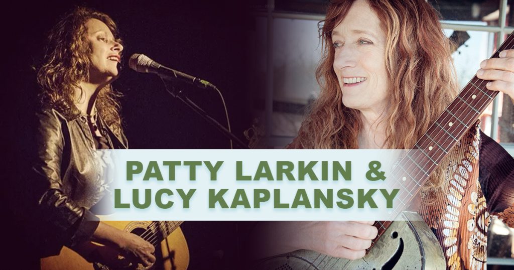 Patty Larkin & Lucy Kaplansky