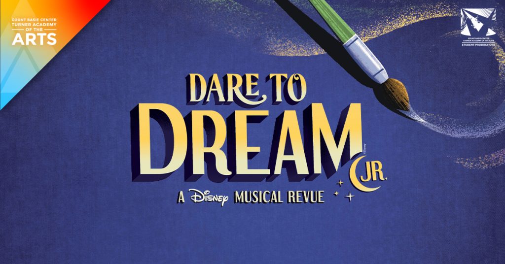 Dare to Dream Jr - Student Productions Summer 2026