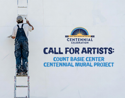 Count Basie Center Call For Artists: Centennial Mural Project