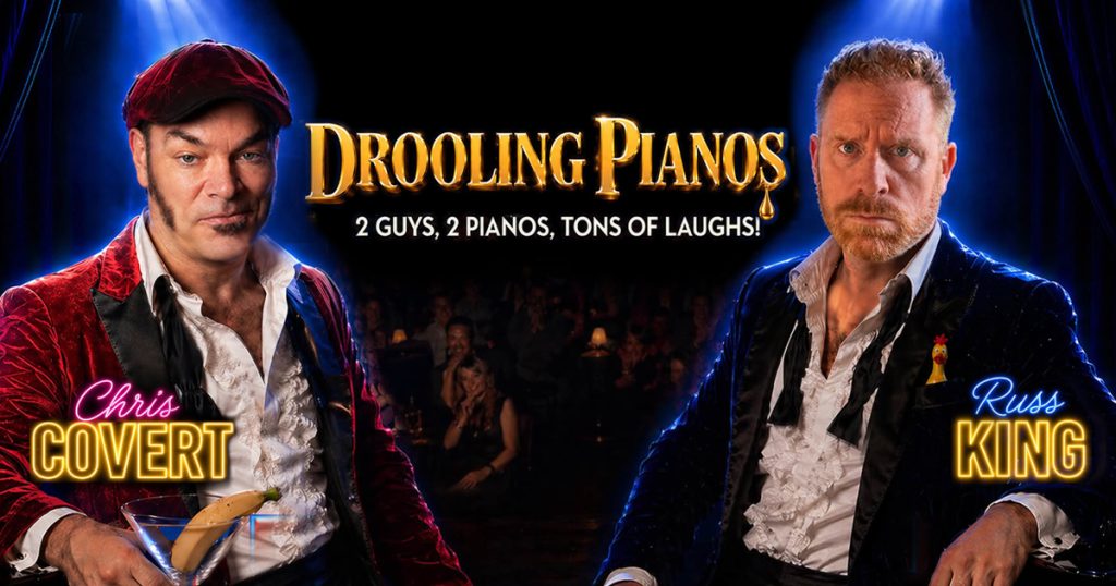 Chris Covert and Russ King: Drooling Pianos