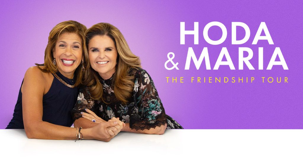 Hoda & Maria: The Friendship Tour