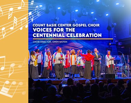 Count Basie Center Gospel Choir: Voices for The Centennial Celebration